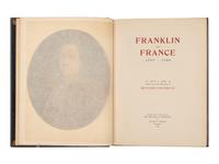 [FRANKLIN, Benjamin (1706-1790)]. Caption title: "Franklin in France 1777-1785. To which is added an Article on Life Portraits of Benjamin Franklin." Chicago: n.p., 1906.