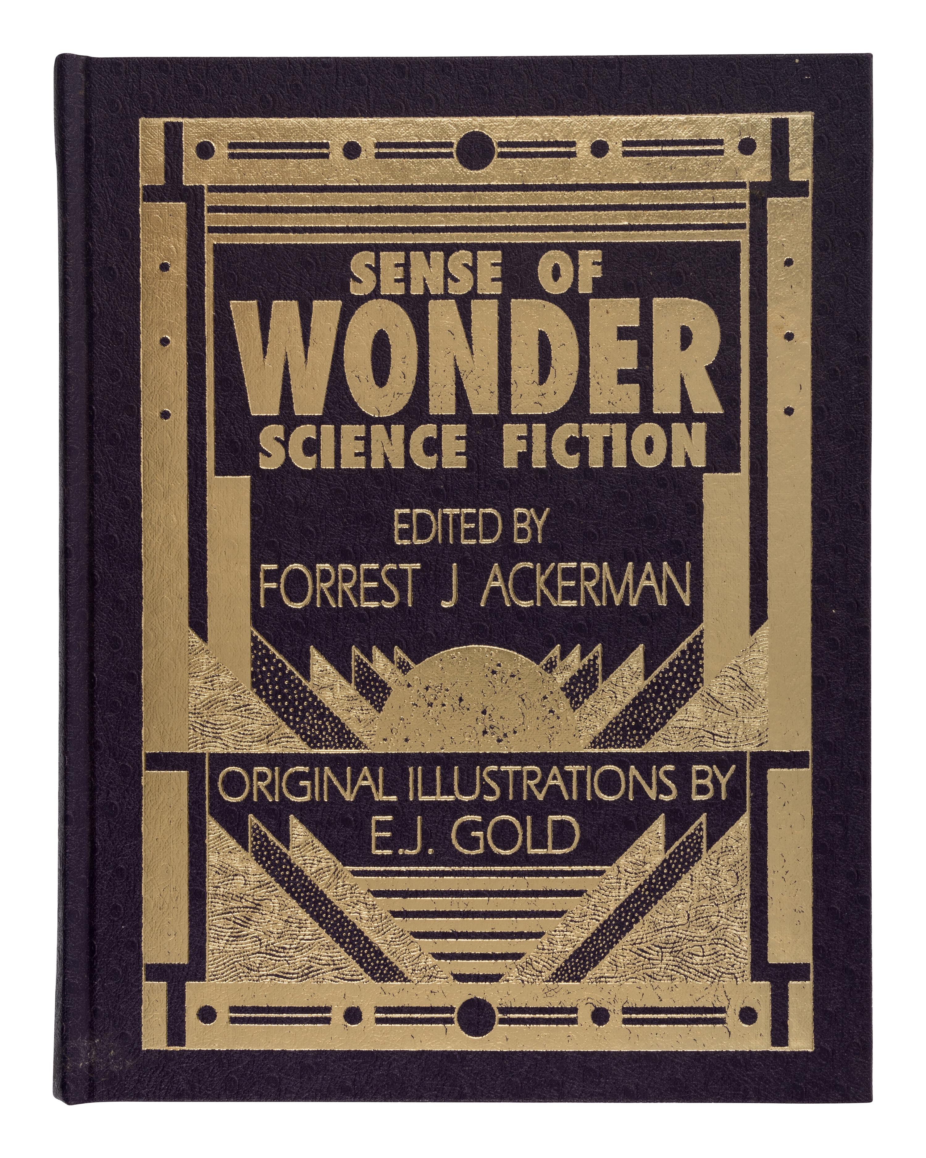 ACKERMAN, Forrest J. (1916-2008) (ed.). A Sense of Wonder Science Fiction . Nevada City, CA: Sirius Science Fiction, 1993.