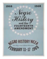 [CIVIL RIGHTS]. Negro History Week. A group of 2 posters for 1965 and 1968.