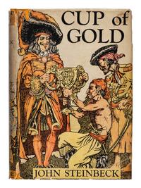 STEINBECK, John (1902-1968). Cup of Gold . New York: McBride, 1929.