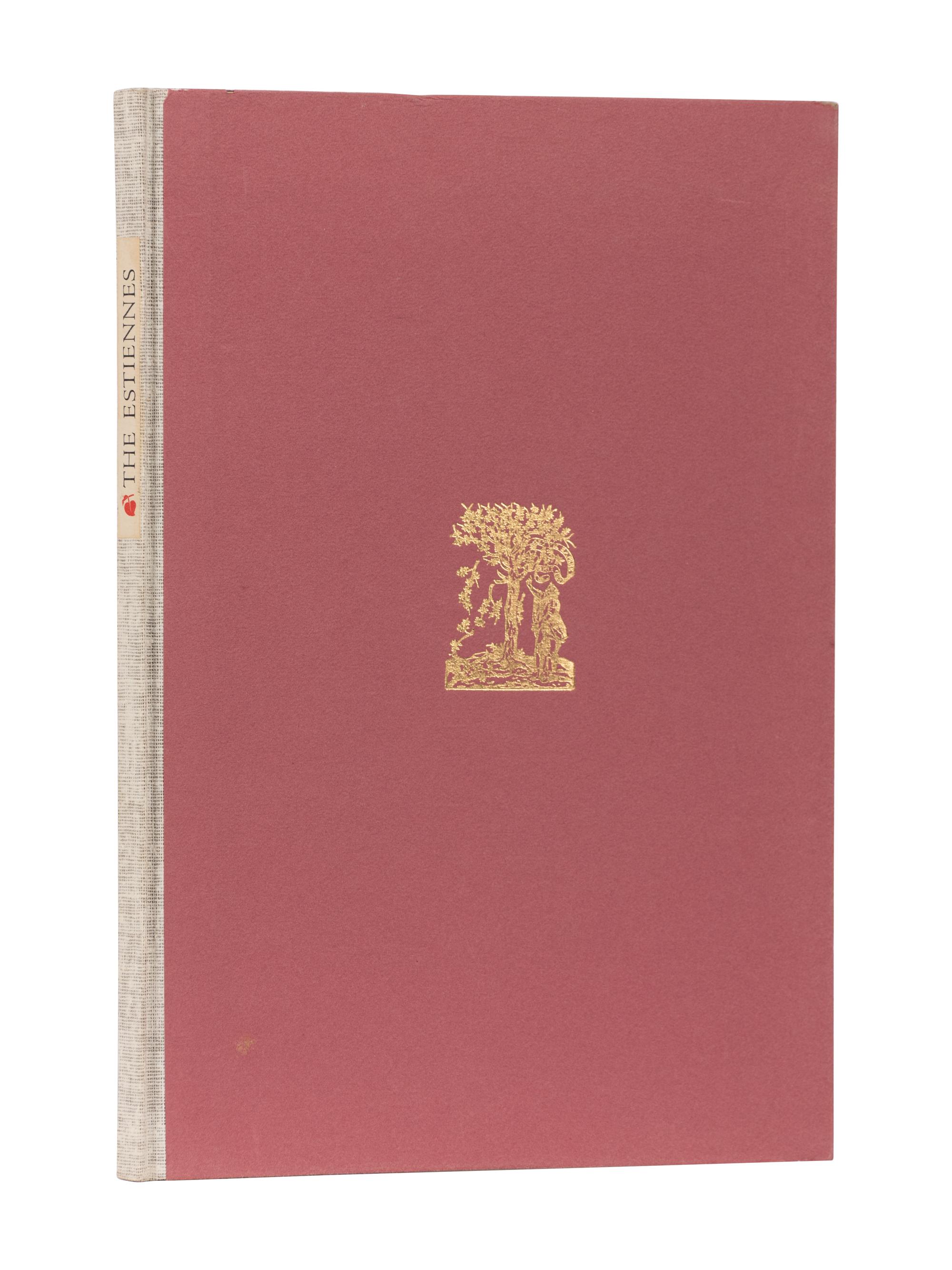 [GRABHORN PRESS - THE BOOK CLUB OF CALIFORNIA]. Pattison, Mark (1813-1884). The Estiennes. A Biographical Essay . San Francisco: The Grabhorn Press for the Book Club of California, 1949.