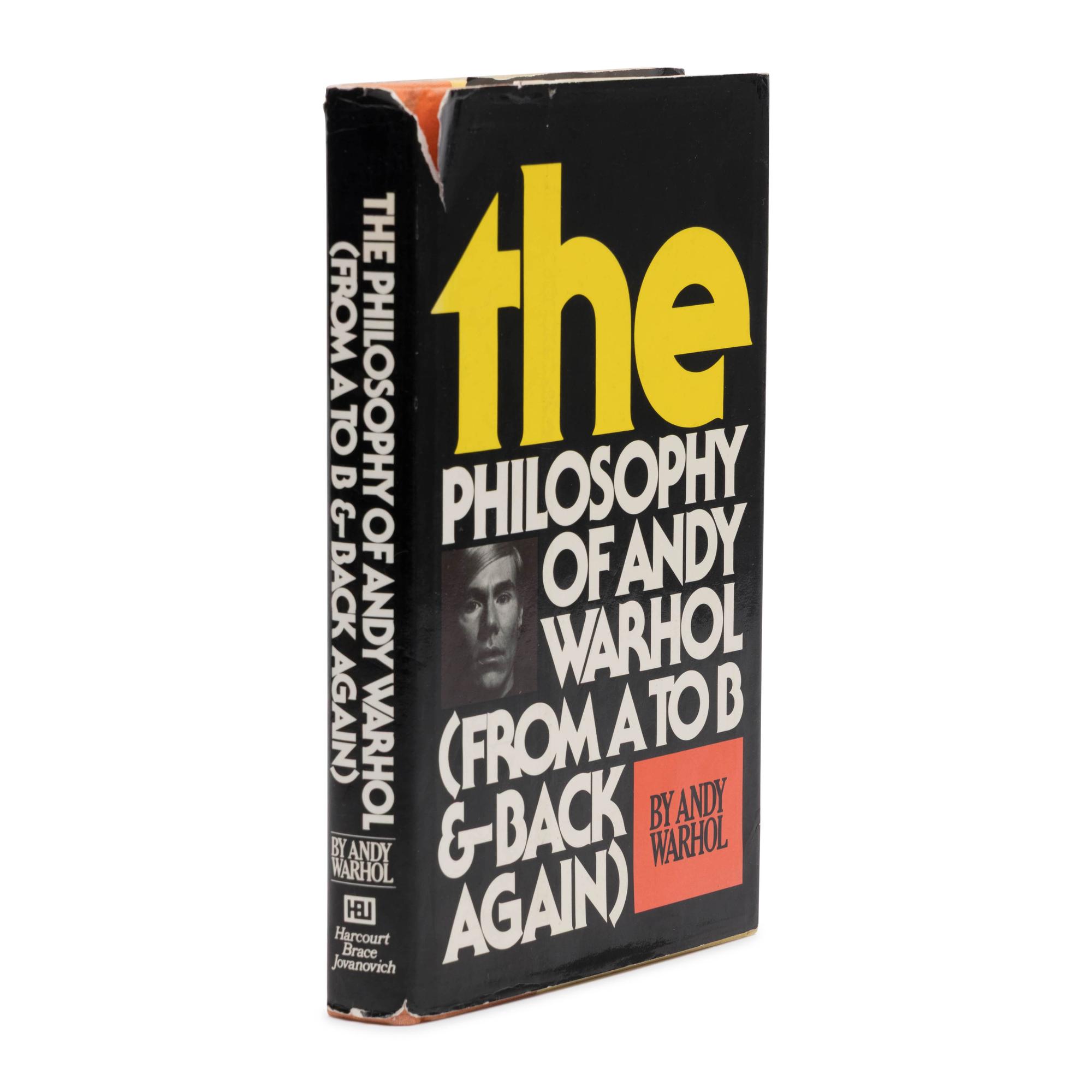 Warhol, Andy (1928-1987). The Philosophy of Andy Warhol (From A to B and Back Again) . New York and London: Harcourt Brace Jovanovich, 1975.