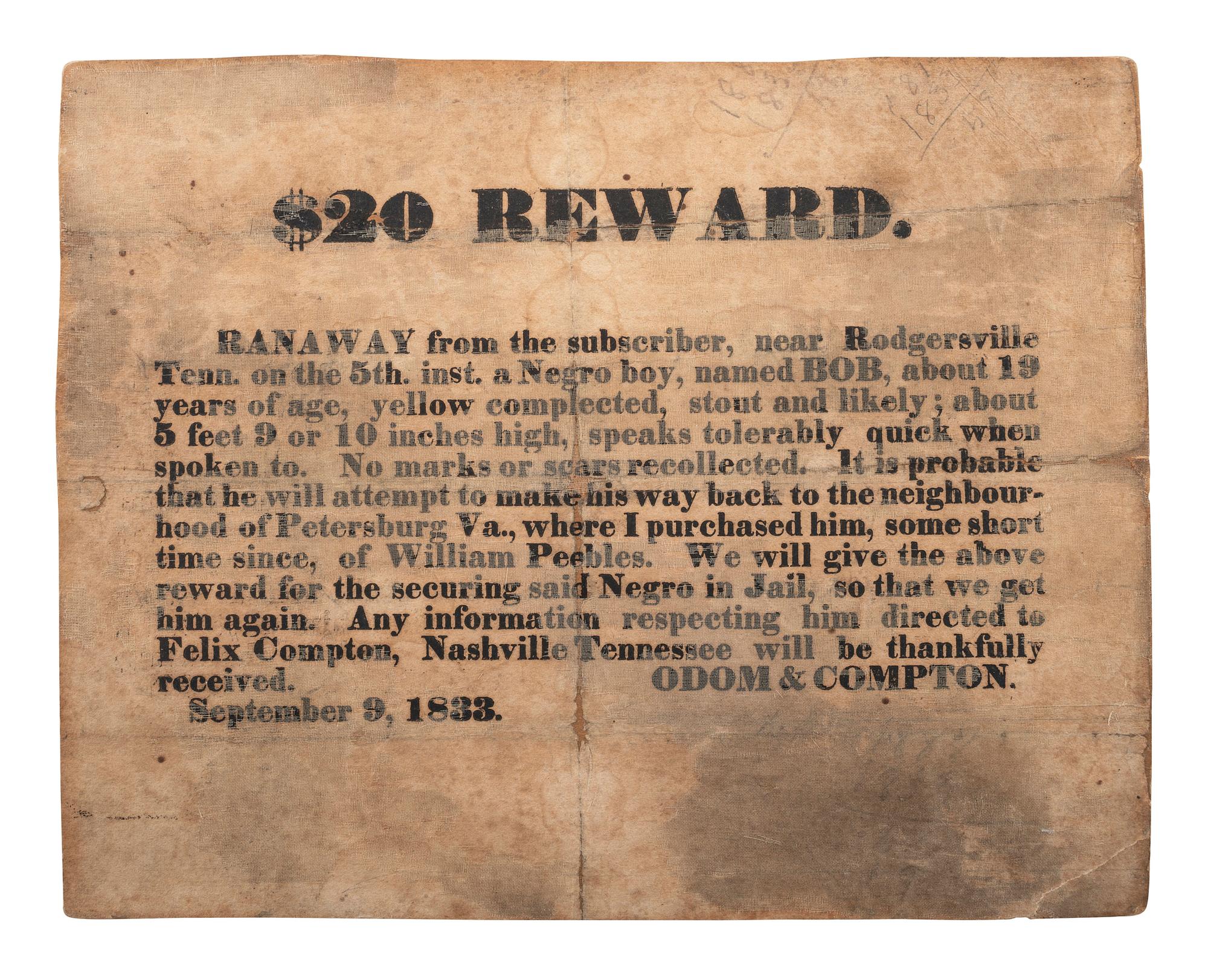 [SLAVERY & ABOLITION]. $20 Reward . Runaway broadside. Nashville, Tennessee: Odom & Compton, 9 September 1833.