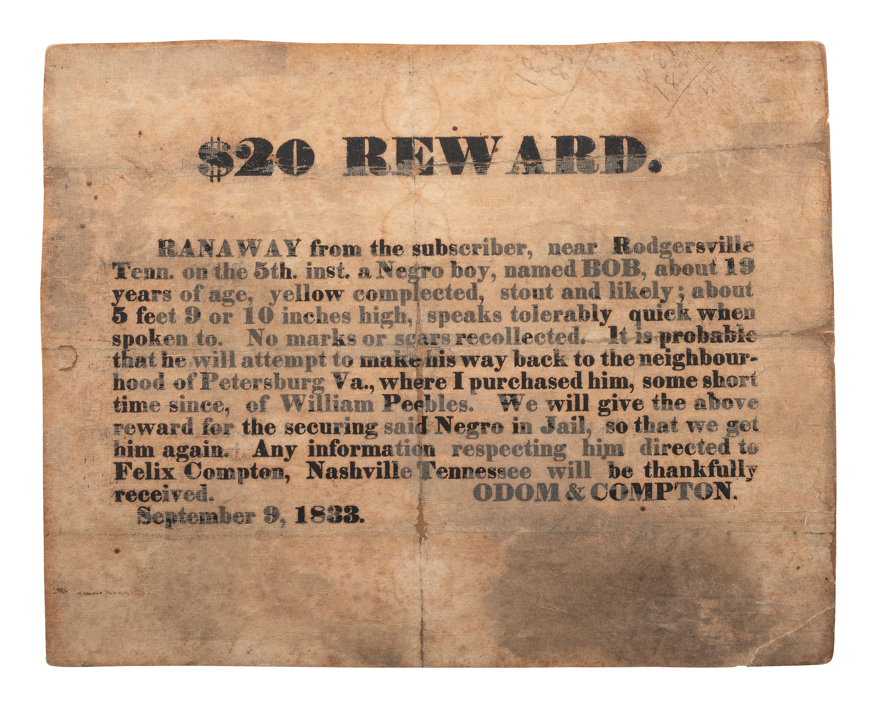 [SLAVERY & ABOLITION]. $20 Reward . Runaway broadside. Nashville, Tennessee: Odom & Compton, 9 September 1833.