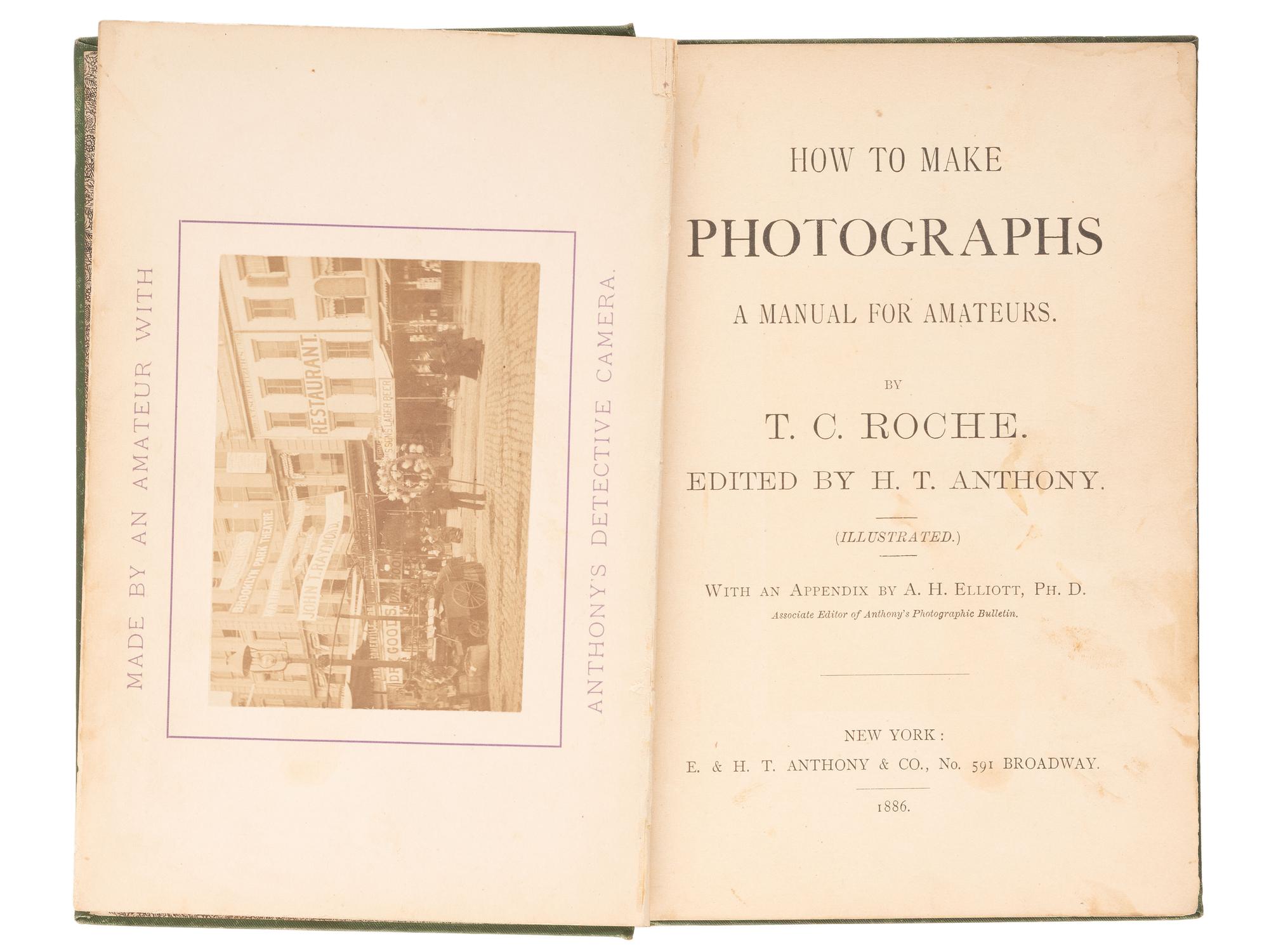 ROCHE, T.C. How to Make Photographs: A Manual for Amateurs . 1886. [ With: ] Literature and ephemera.