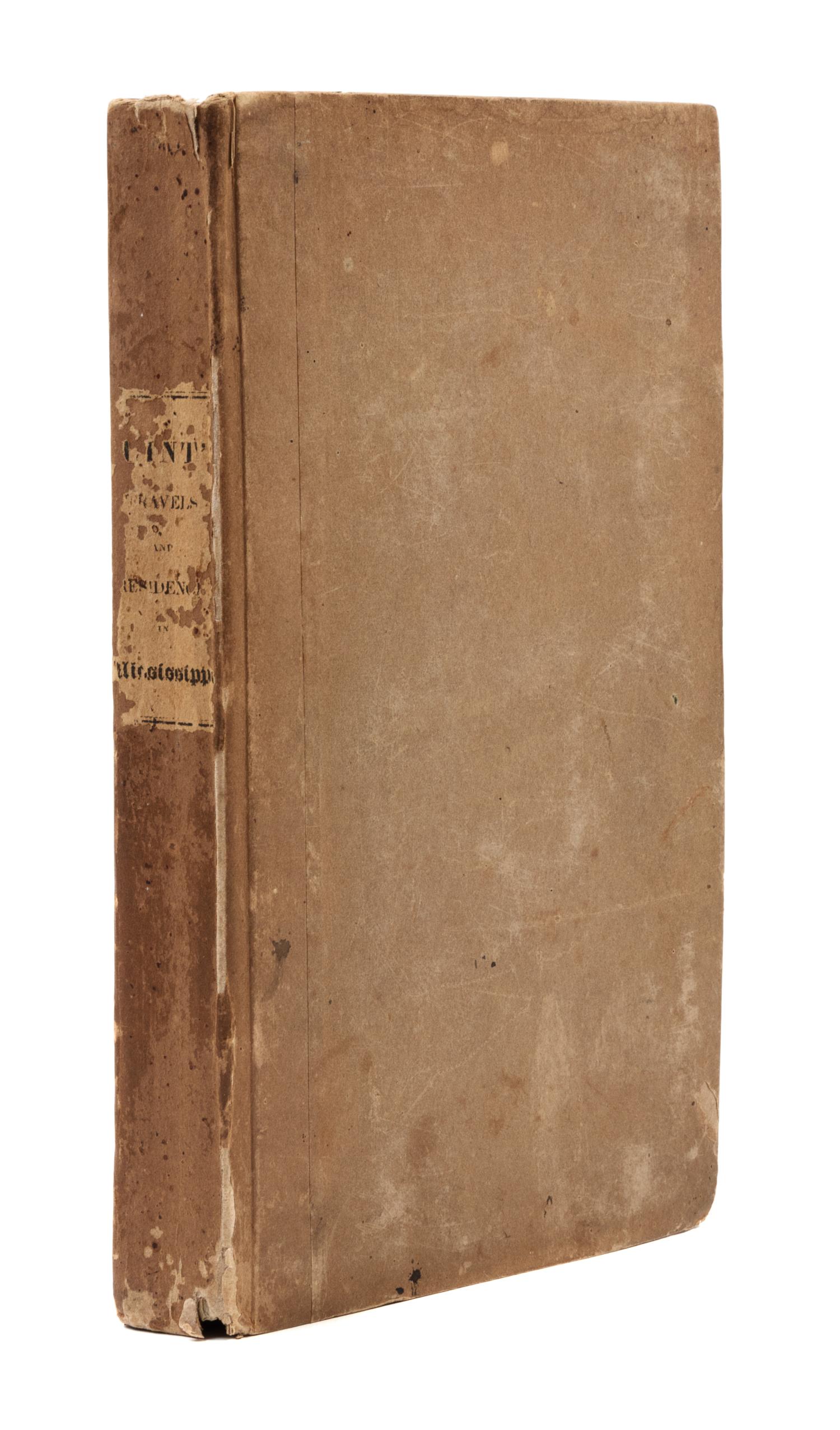 FLINT, Timothy (1780-1840). Recollections of the Last Ten Years. Boston: Cummings, Hilliard and Company, 1826.