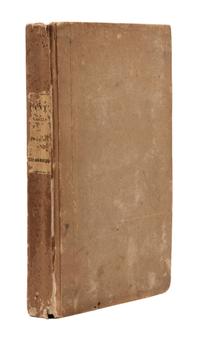 FLINT, Timothy (1780-1840). Recollections of the Last Ten Years. Boston: Cummings, Hilliard and Company, 1826.