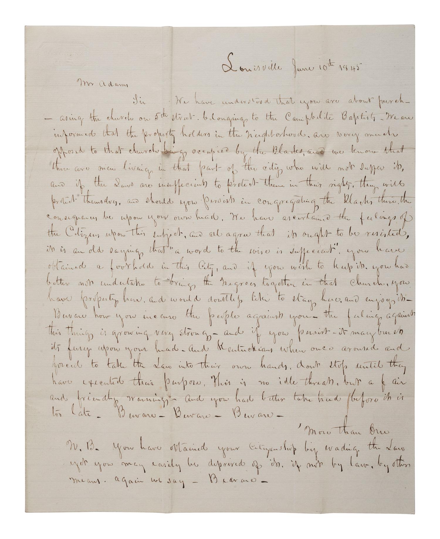 [RELIGION -- RACISM]. Autograph letter signed ("More than One"), to Rev. Henry ADAMS. Louisville, KY, 10 June 1843. Threatening letter to Black reverend and founder of Fifth Street Baptist Church.