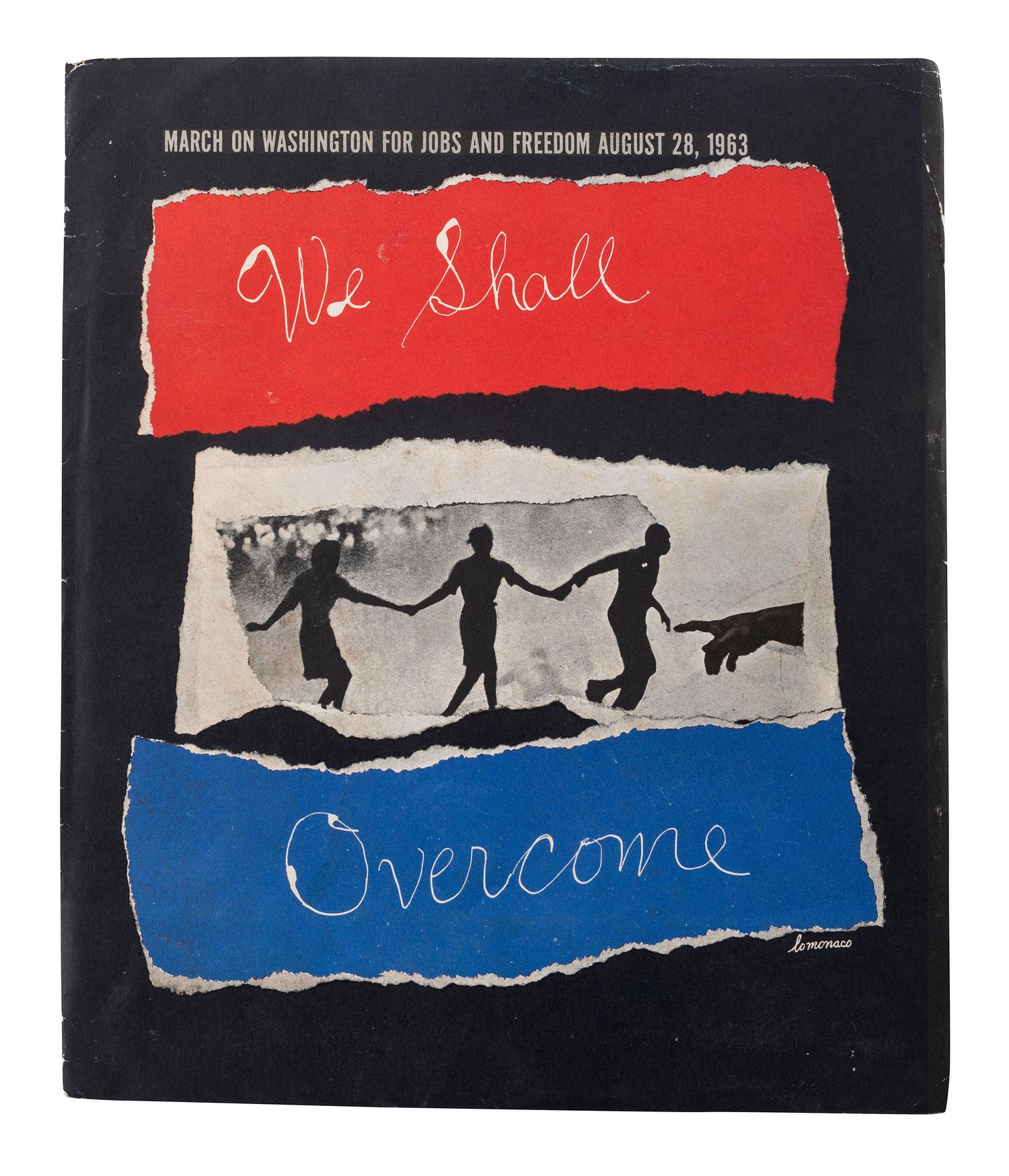 [CIVIL RIGHTS]. LO MONACO, Louis (20th century). March on Washington for Jobs and Freedom August 28, 1963: We Shall Overcome . New York: Urban League, [1963].