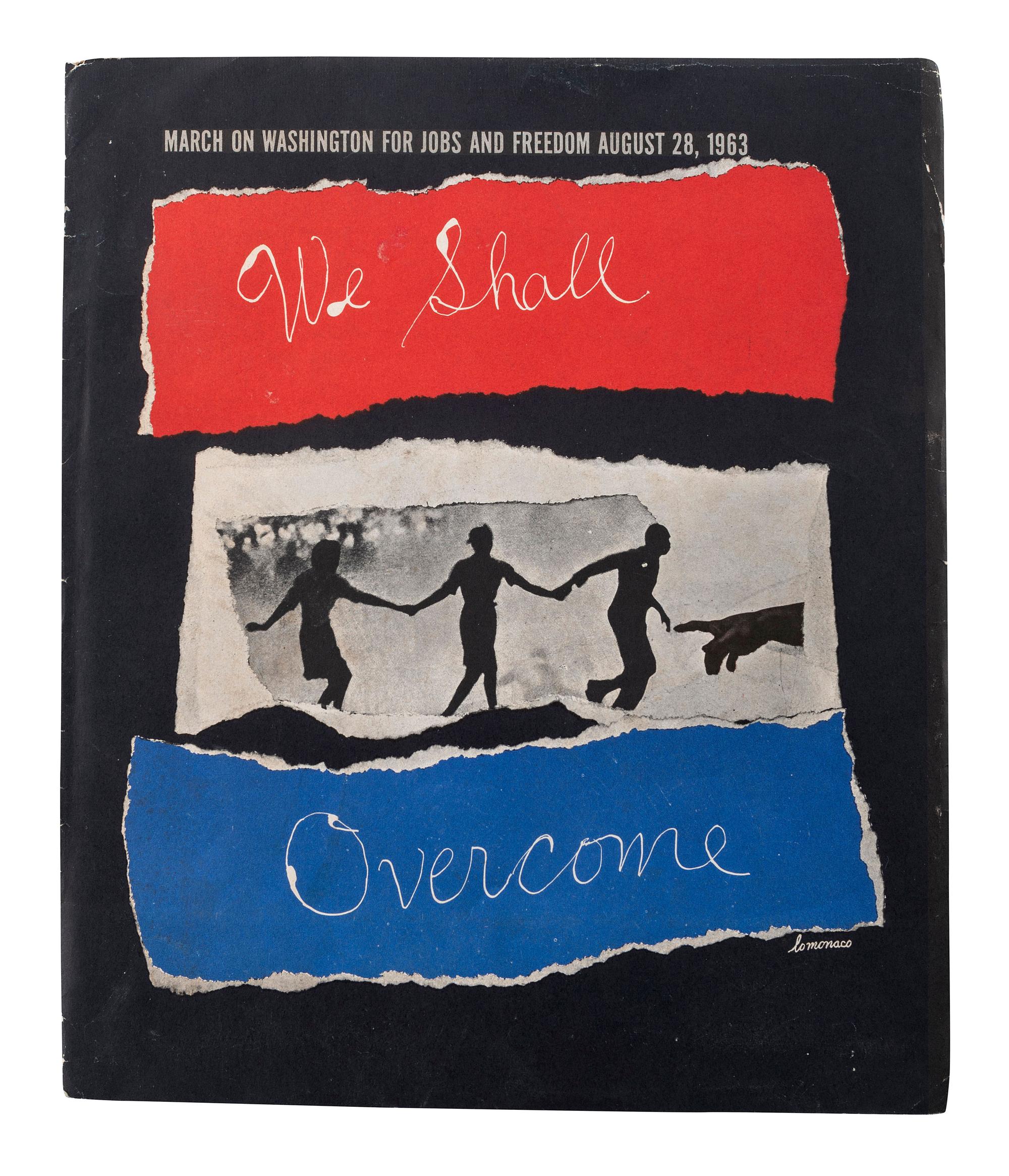 [CIVIL RIGHTS]. LO MONACO, Louis (20th century). March on Washington for Jobs and Freedom August 28, 1963: We Shall Overcome . New York: Urban League, [1963].