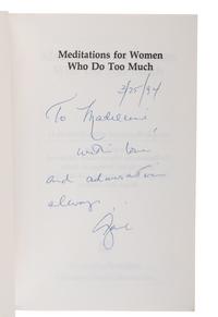 SCHAEF, Anne Wilson. Meditations for Women Who Do Too Much . [1994]. Later edition. GIFT INSCRIPTION TO SECRETARY ALBRIGHT.