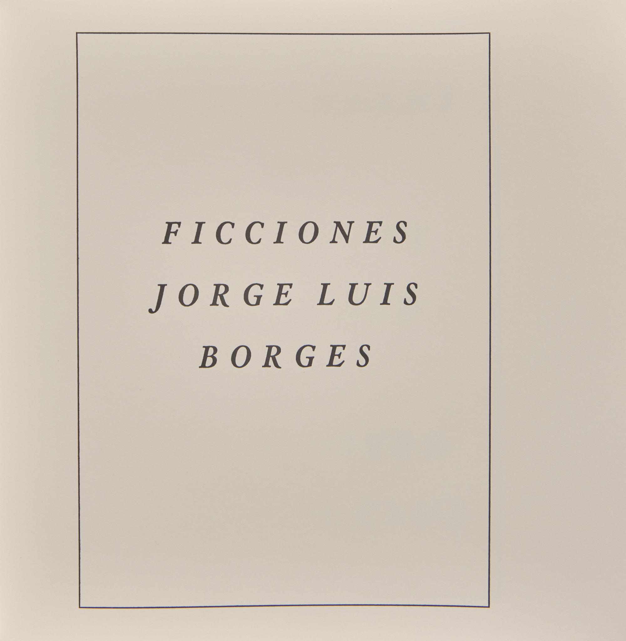 [LIMITED EDITIONS CLUB]. BORGES, Jorge Luis (1899-1986). Ficciones. New York: The Limited Editions Club, 1984.