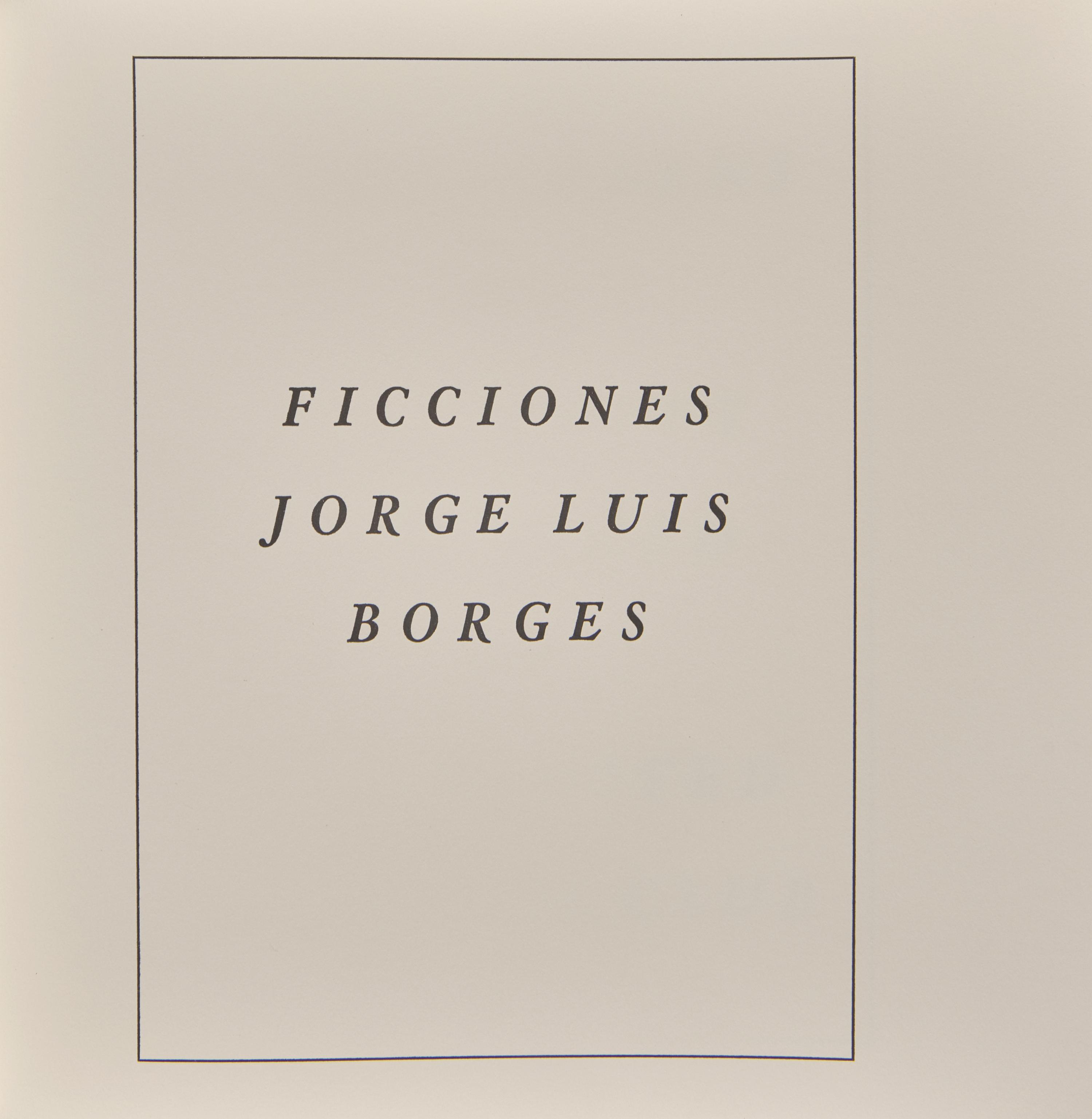 [LIMITED EDITIONS CLUB]. BORGES, Jorge Luis (1899-1986). Ficciones. New York: The Limited Editions Club, 1984.