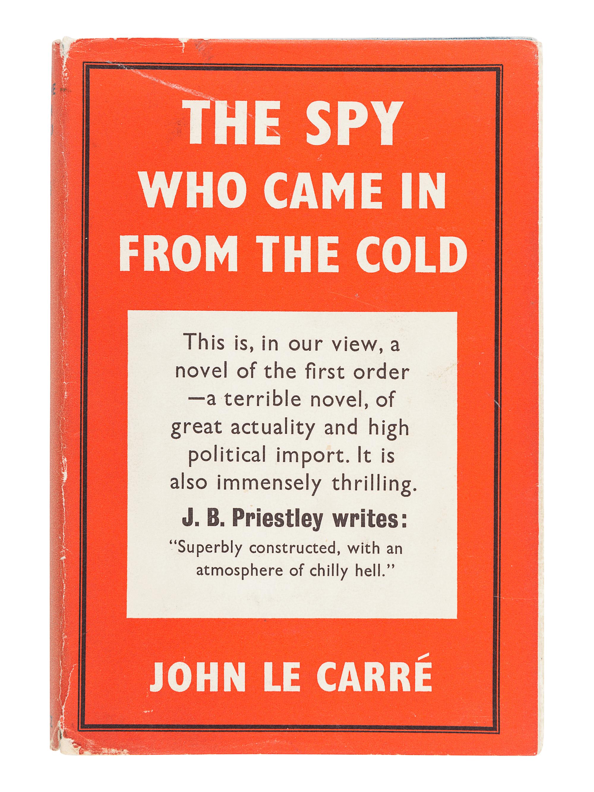 LE CARRÉ, John (1931-2020). The Spy Who Came In From the Cold. London: Victor Gollancz Ltd., 1963.