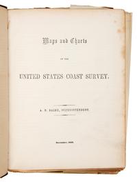 BACHE, Alexander D. (1806-1867) Maps and Charts of the United States Coast Survey. N.p.: n.p., 1854.