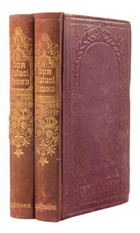 DICKENS, Charles (1812-1870). Our Mutual Friend. London: Chapman and Hall, 1865.