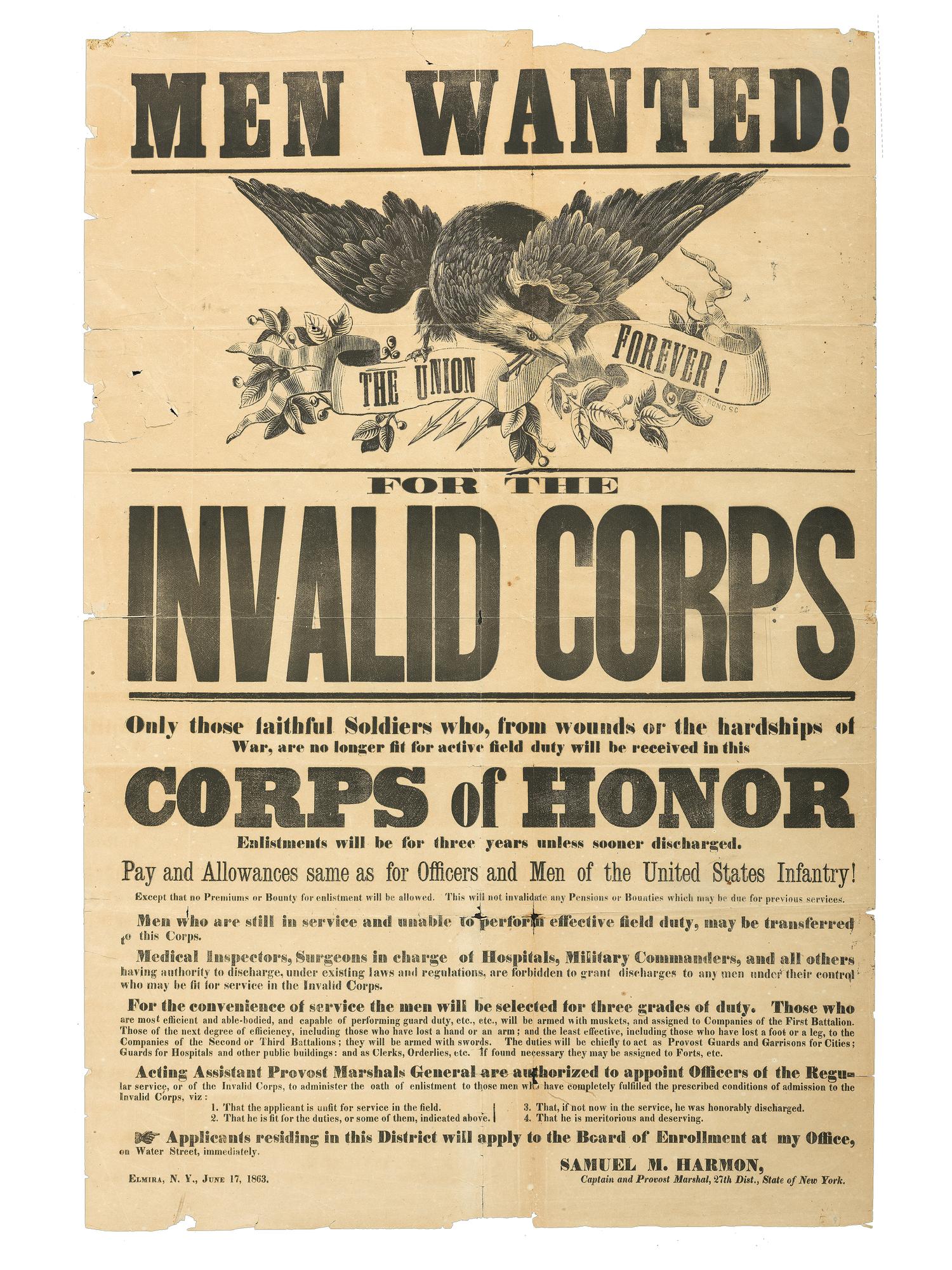 [CIVIL WAR]. Men Wanted! For the Invalid Corps . Elmira, NY: 17 June 1863.