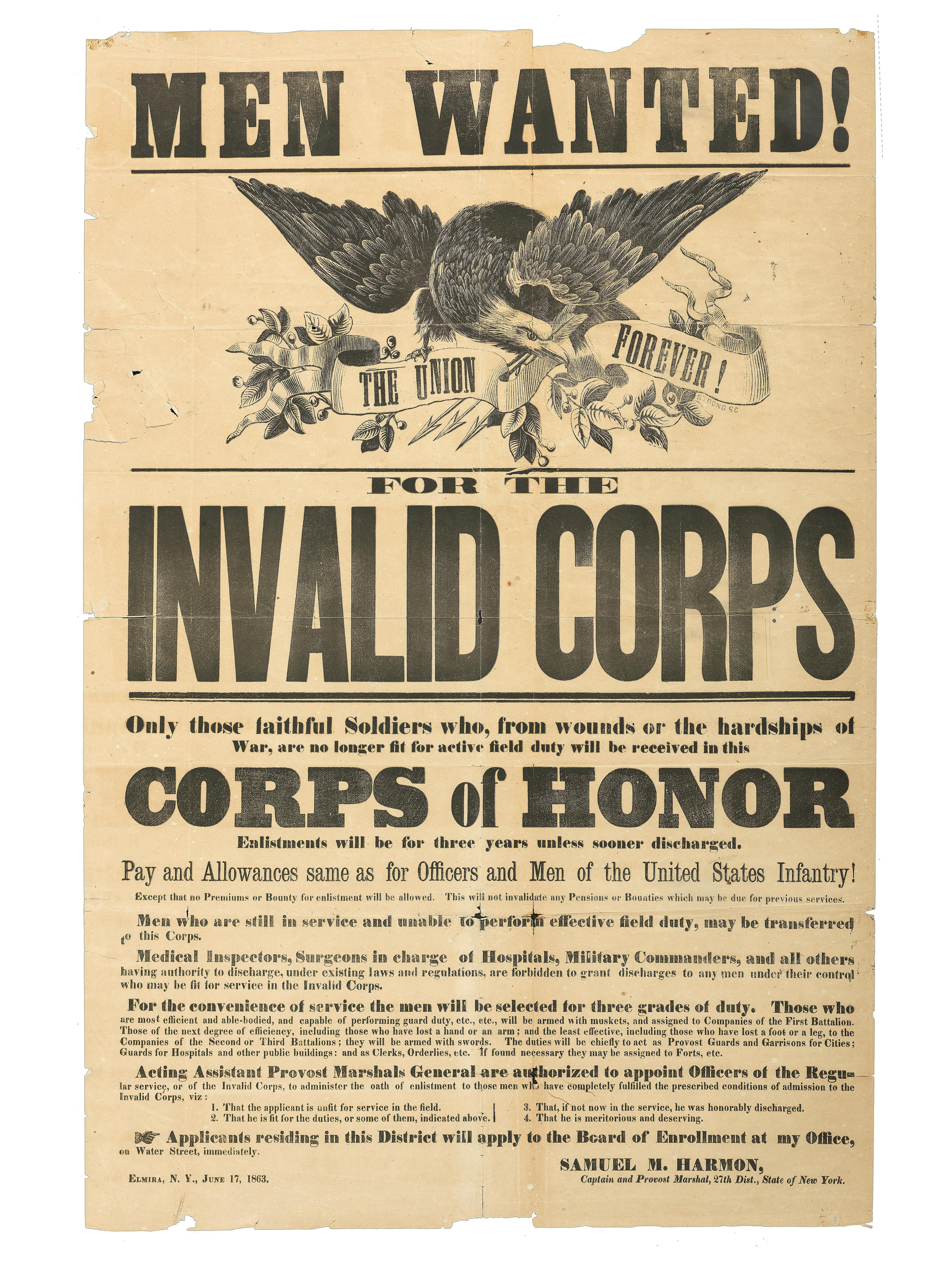 [CIVIL WAR]. Men Wanted! For the Invalid Corps . Elmira, NY: 17 June 1863.