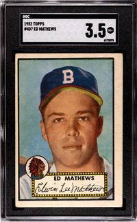 A 1952 Topps Eddie Mathews High Number Rookie Baseball Card No. 407 (SGC 3.5 VG+)
