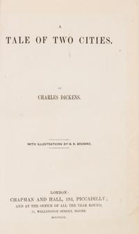 DICKENS, CHARLES. A Tale of Two Cities. London, 1859. First edition, second issue.