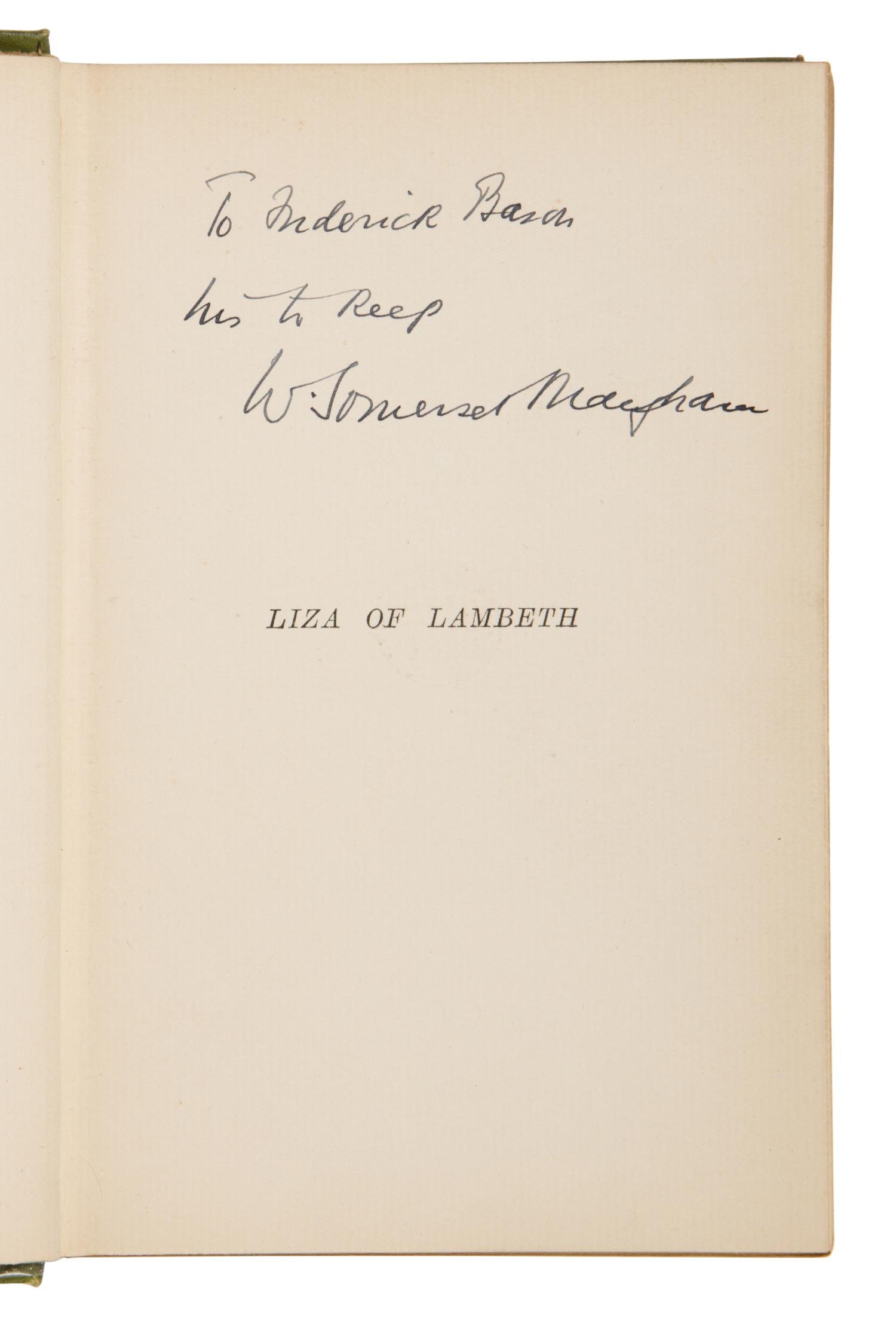 Maugham, W. Somerset (1874-1965). Liza of Lambeth . London: T. Fisher Unwin, 1897.