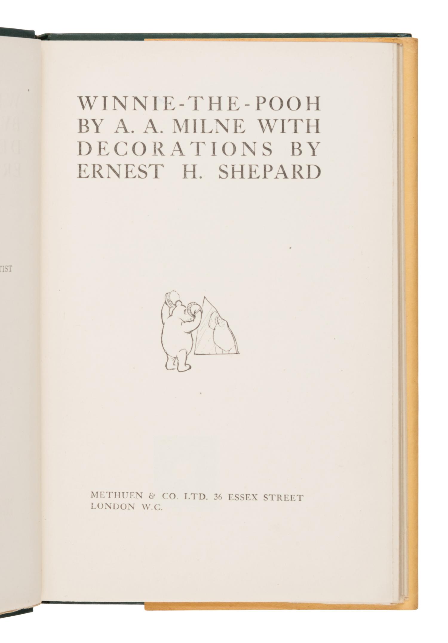 Milne, A.A. (1882-1956). Winnie - The - Pooh . Ernest H. Shepard, decorations. London: Methuen & Co. Ltd, 1926.