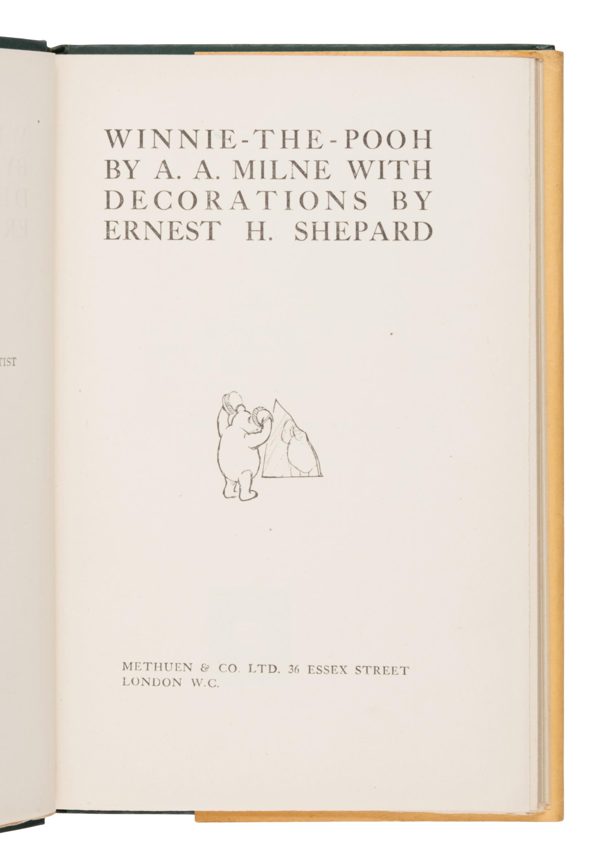 Milne, A.A. (1882-1956). Winnie - The - Pooh . Ernest H. Shepard, decorations. London: Methuen & Co. Ltd, 1926.