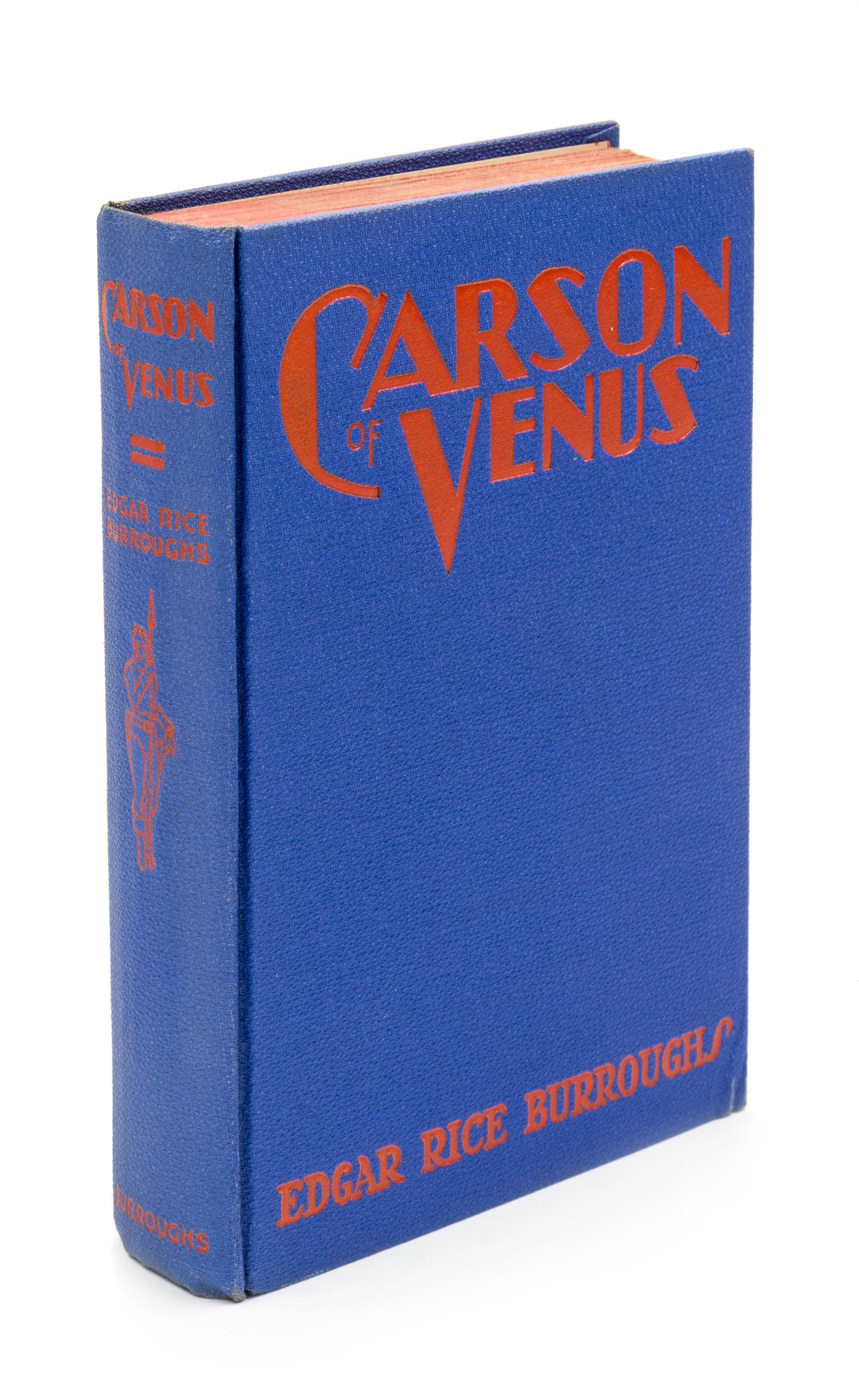 BURROUGHS, EDGAR RICE. Carson of Venus. Tarzana, CA, 1939. First edition.