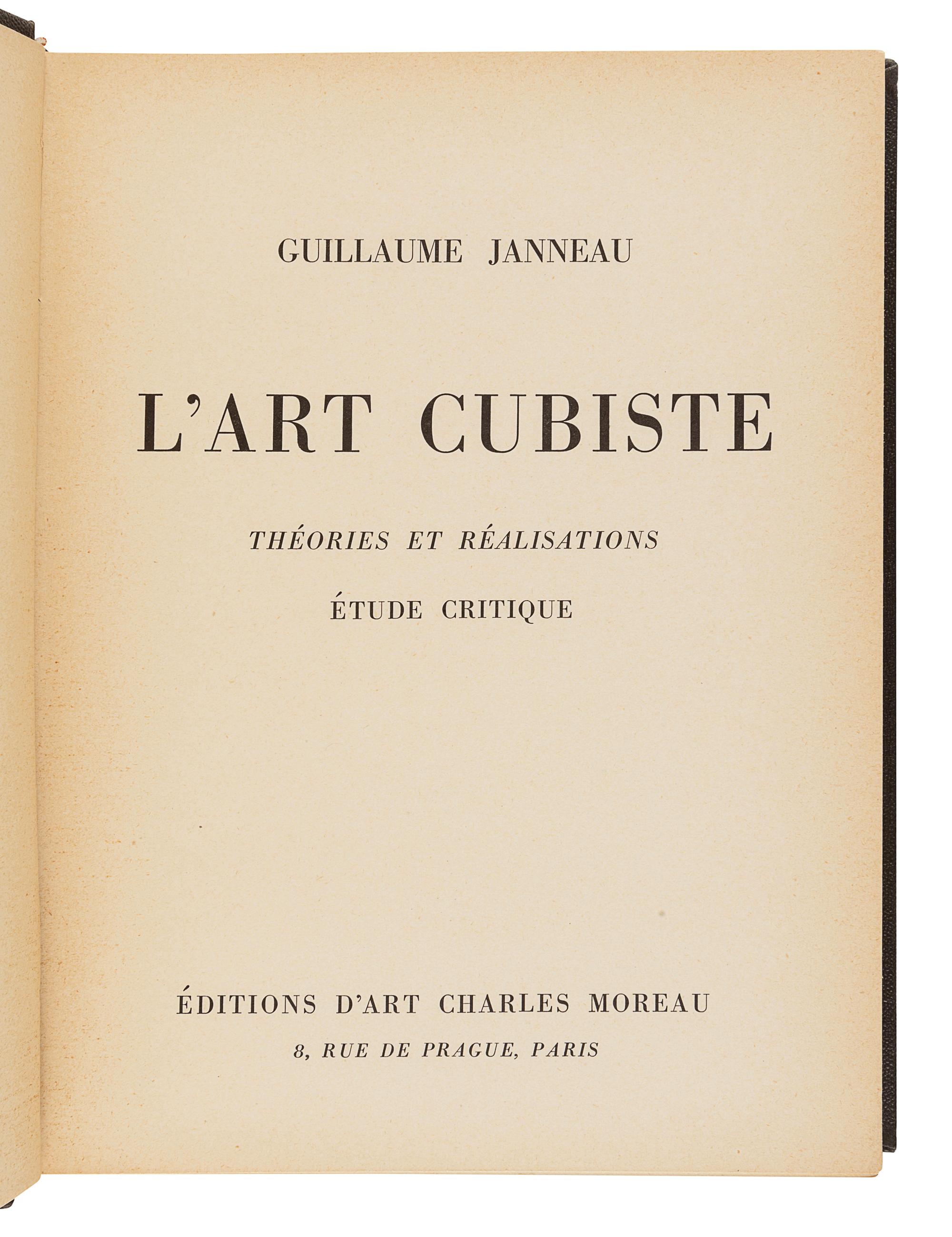 JANNEAU, Guillaume (1887-1981). L’Art Cubiste. Paris: Éditions D’Art Charles Moreau, 1929.
