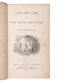 [STOWE, Harriet Beecher (1811-1896)]. Uncle Tom’s Cabin. Boston and Cleveland: John P. Jewett & Company and Jewett, Proctor & Worthington, 1852. FIRST EDITION, 25th and 15th thousand.