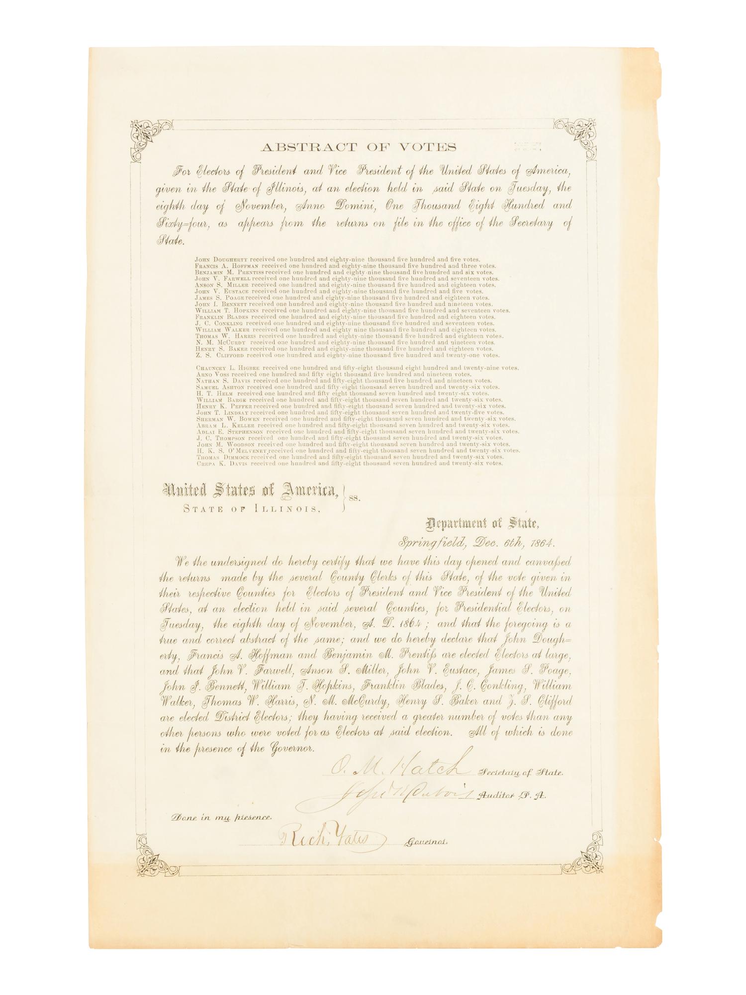 [LINCOLN-JOHNSON CAMPAIGN]. YATES, Richard (1815-1873), et. al. Abstract of Votes for Electors of President and Vice President of the United States of America, given in the State of Illinois... Springfield, Illinois, 6 December 1864.