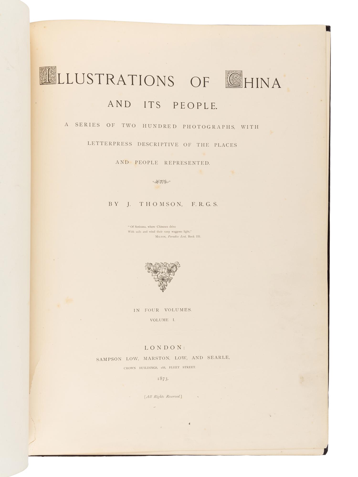 THOMSON, John (1837-1921). Illustrations of China and its People. A Series of Two Hundred Photographs, with Letterpress Descriptive of the Placed and People Represented . London: Sampson Low, Marston, Low, and Searle, 1873-1874.