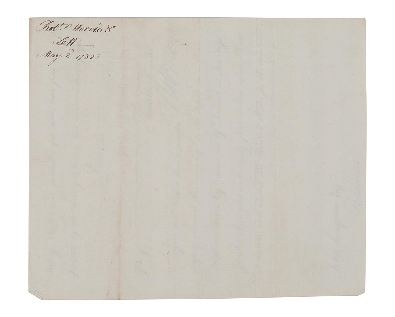 MORRIS, Robert (1734-1806), as U. S. Superintendent of Finance. Letter signed (“Rob’t Morris”), to John Langdon. Office of Finance, Philadelphia, 2 May 1782.