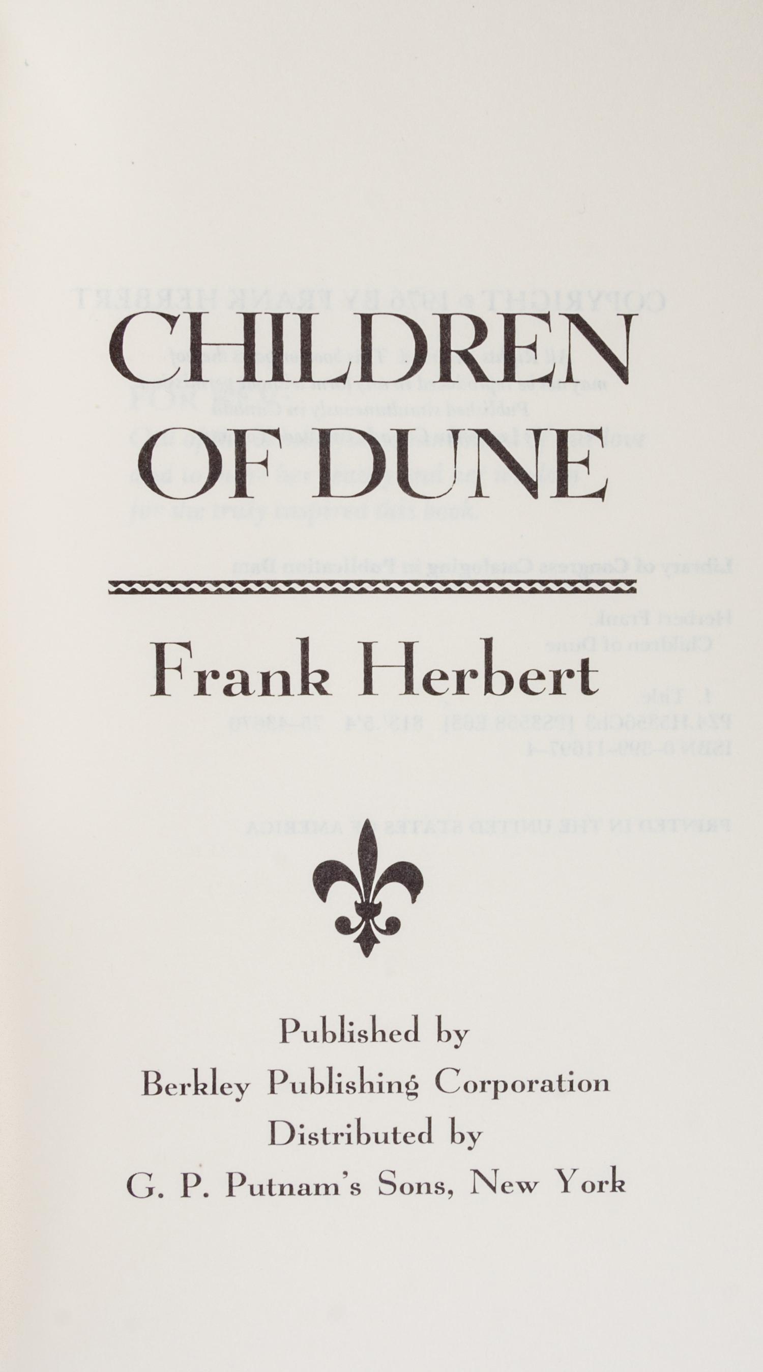 HERBERT, FRANK. The Dune Trilogy [Dune, Dune Messiah, Children of Dune]. First editions. New York, 1965, 69, 75