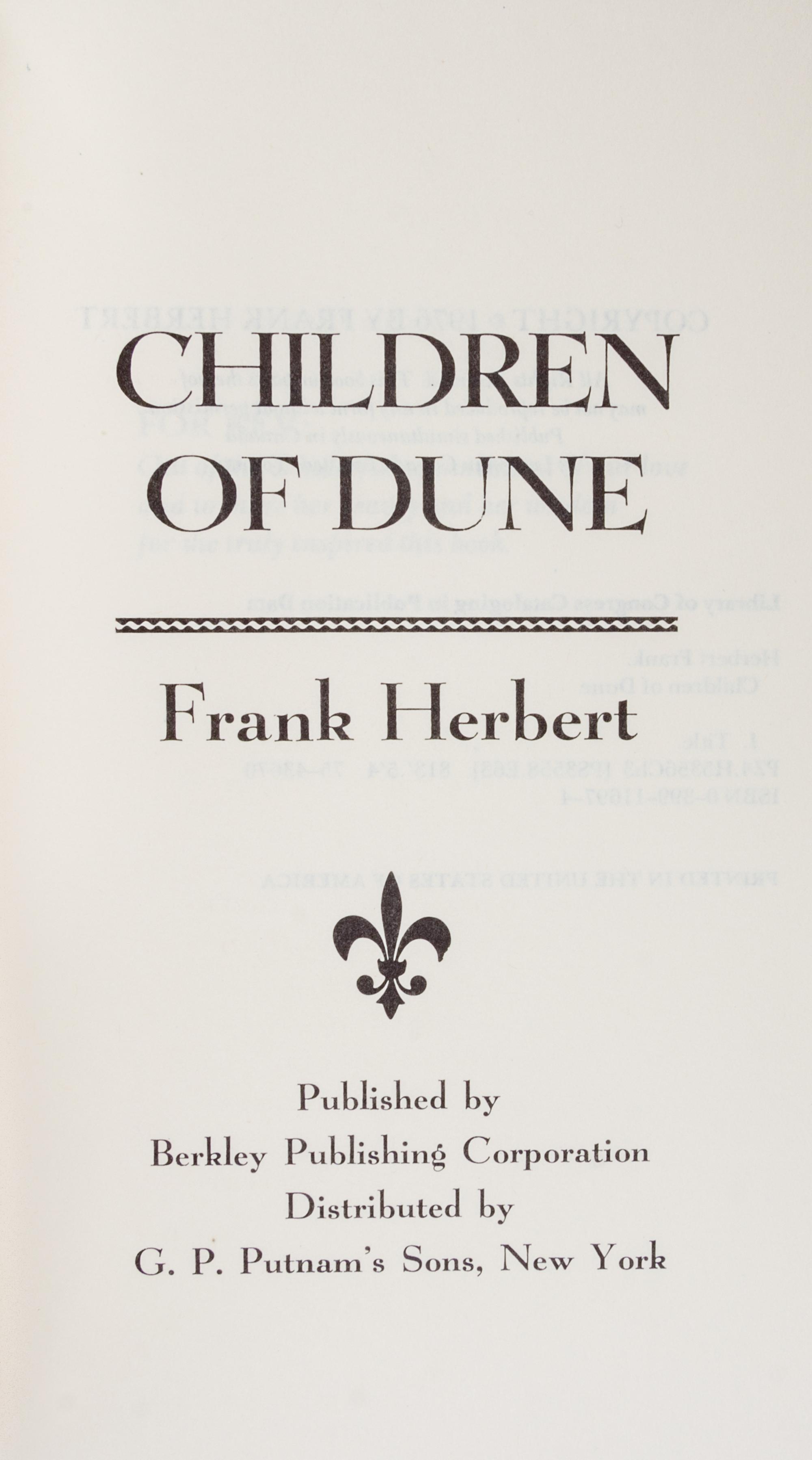 HERBERT, FRANK. The Dune Trilogy [Dune, Dune Messiah, Children of Dune]. First editions. New York, 1965, 69, 75