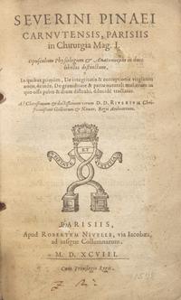 [Early Printing] Pineau, Séverin. Opusculum Physiologum & Anatomicum in duos libellos distinctum
