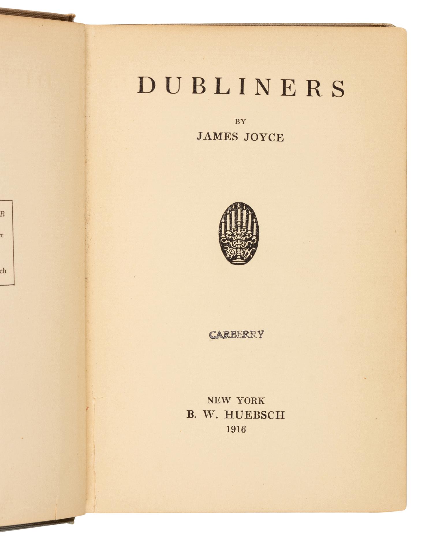 JOYCE, James (1882-1941). Dubliners . New York: Huebsch, 1916.