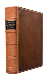 ROSS, John (1777-1856). Narrative of a Second Voyage in Search of a North-West Passage... London, 1835. FIRST EDITION.