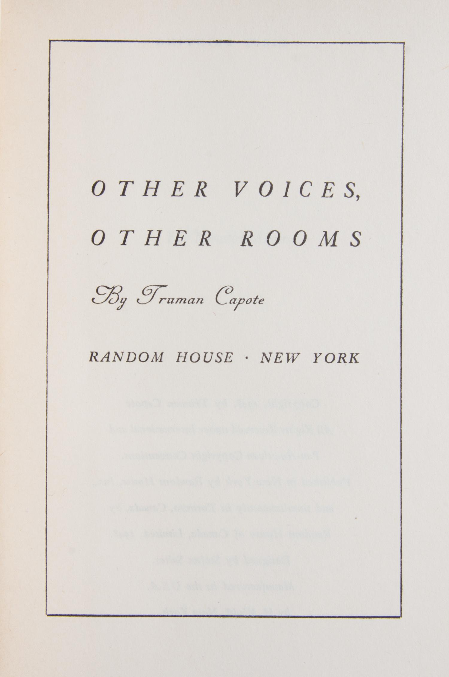 CAPOTE, TRUMAN Other Voices Other Rooms. N. Y., 1948. First edition. Signed by the author on the f.f.e.p.