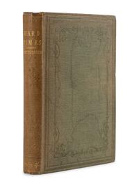 DICKENS, Charles (1812-1870), editor. Hard Times. For These Times . London: Bradbury & Evans, 1854.