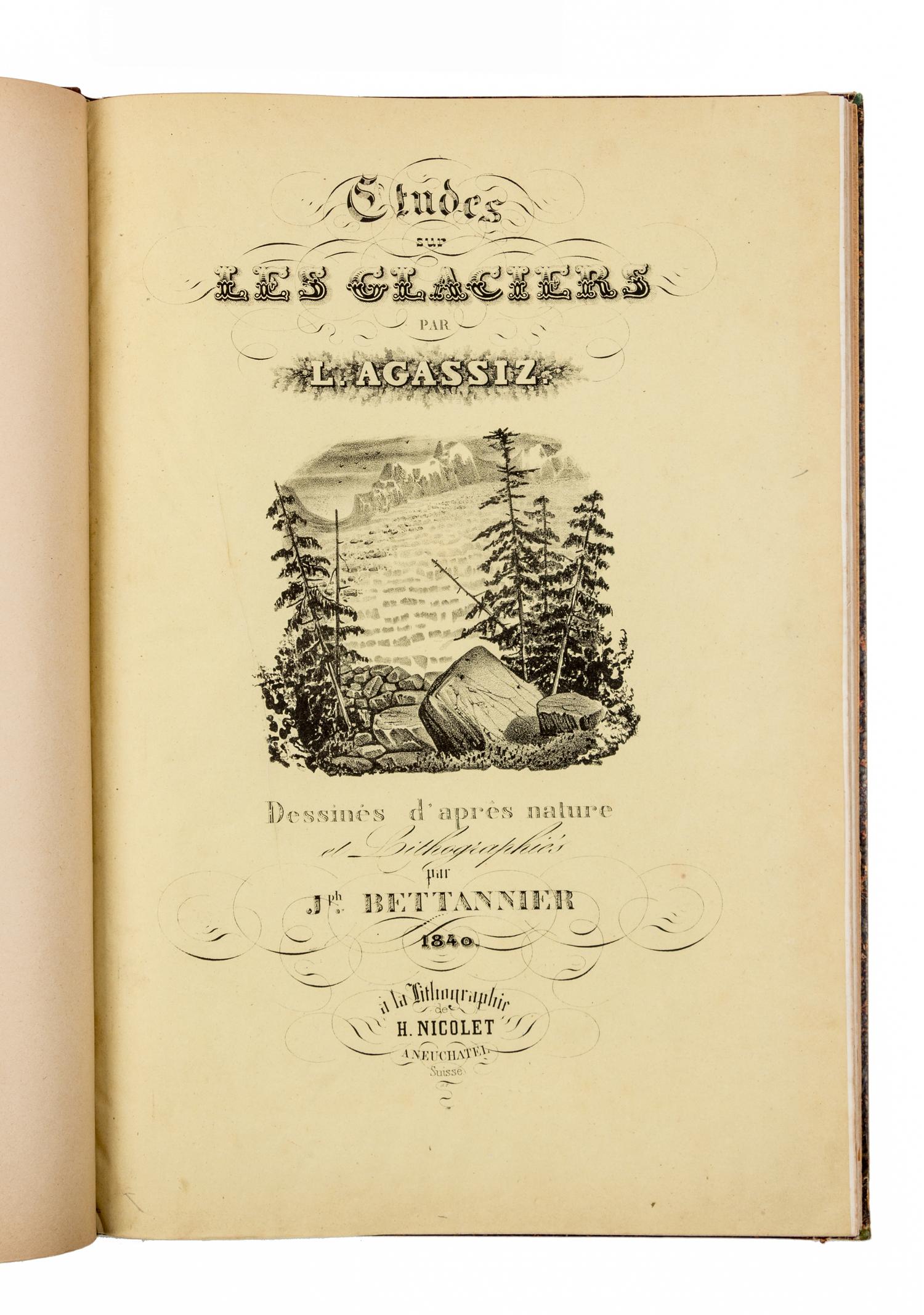 AGASSIZ, Jean Louis Rodolphe (1807-1873). Études sur Les Glaciers. Neuchatel,1840. FIRST EDITION.