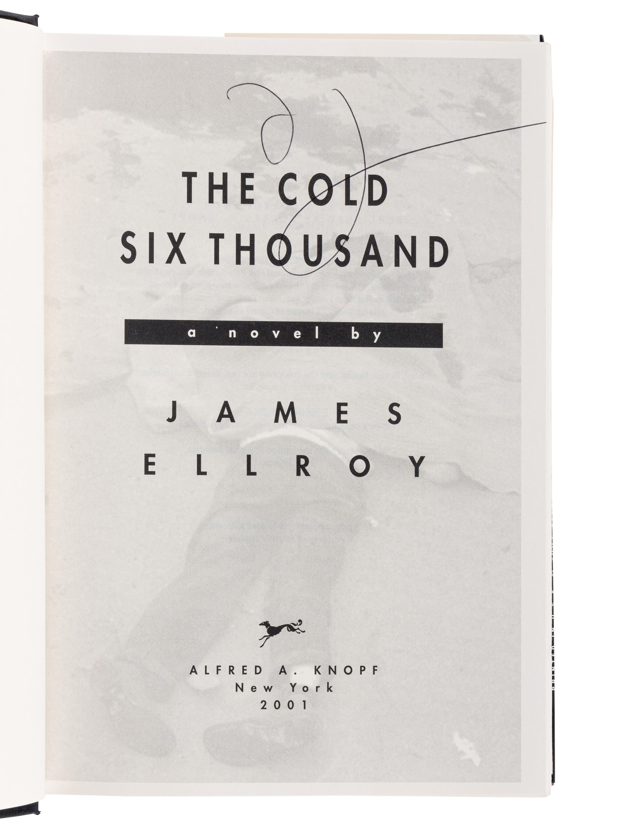 ELLROY, James (b. 1948). [The Underworld U.S.A. Trilogy:] American Tabloid . 1995. -- The Cold Six Thousand . 2001. -- Blood's A Rover . 2009. All New York: Alfred A. Knopf.