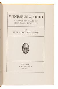 Anderson, Sherwood (1876-1941). Winesburg, Ohio . New York: B.W. Huebsch, 1919.