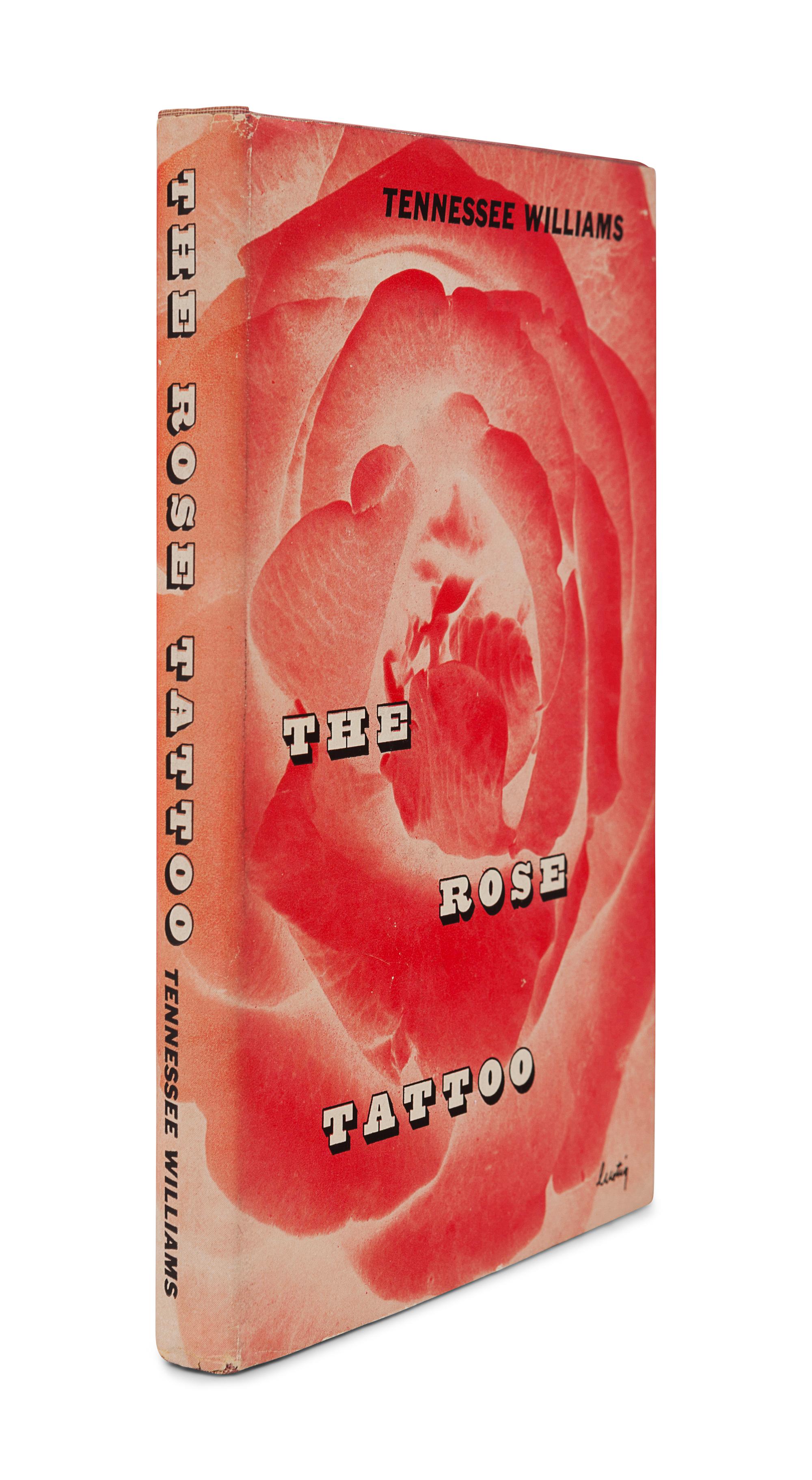 WILLIAMS, Tennessee (1911-1983). The Rose Tattoo . New York: New Directions, 1951.