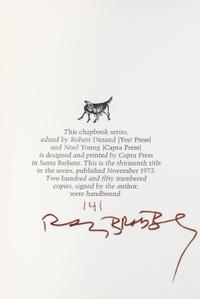 BRADBURY, RAY. Zen and the Art of Writing and The Joy of Writing. Santa Barbara, CA, 1973. Limited, signed.