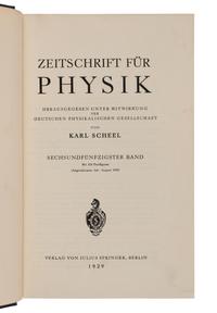 HEISENBERG, Werner (1901-1976) and PAULI, Wolfgang (1900-1958). "Zur Quantentheorie Wellenfelder (I and II)." In: Zeitschrift fur Physik, vol. 56 pp. 1-61, vol. 59 pp. 168-190. Berlin: Julius Springer, 1929-1930.