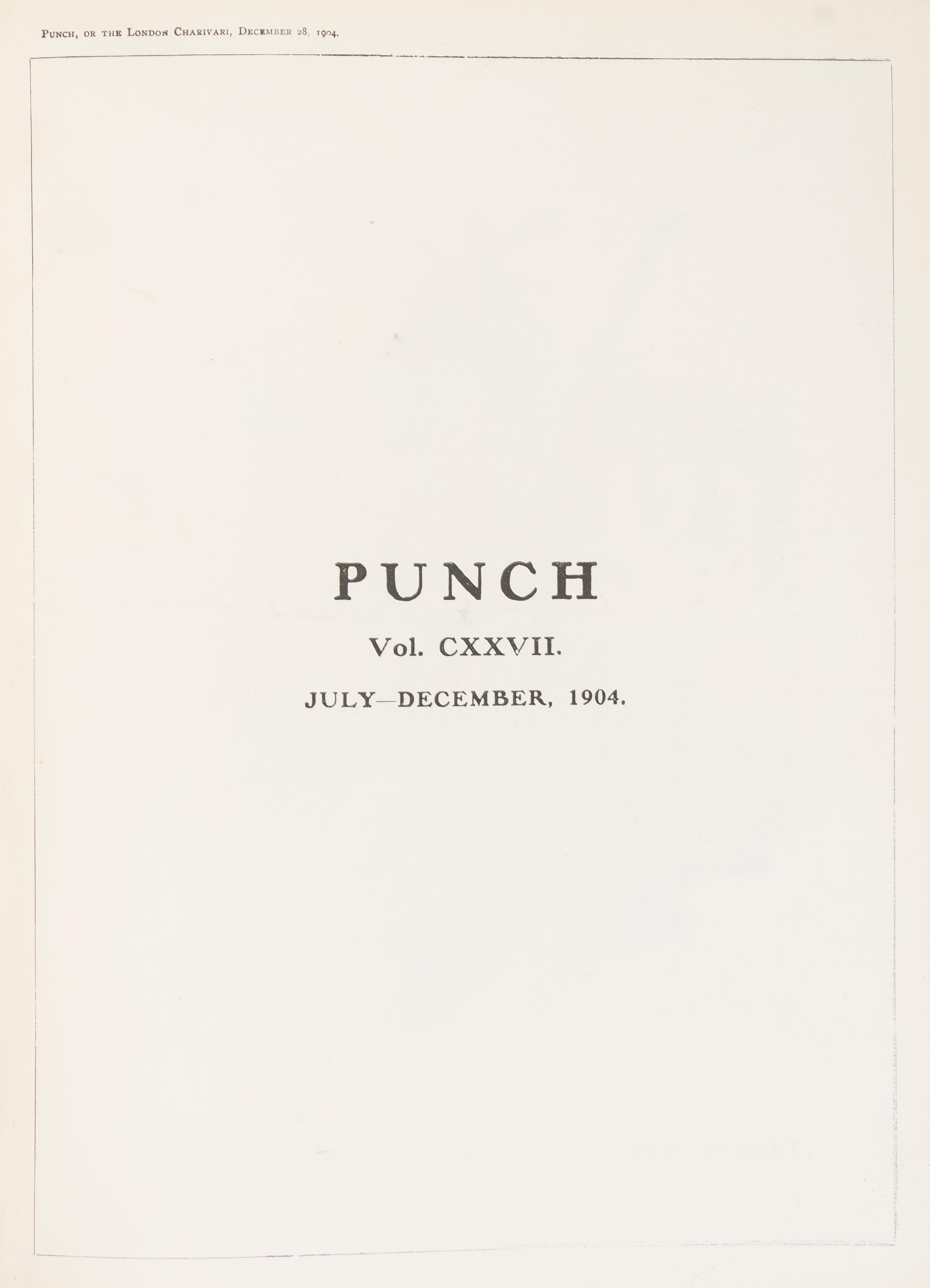 (PUNCH MAGAZINE). Punch: Or the London Charivari. London, 1841-1890. 214 vols. July-Dec. 1891 through July-Dec. 1946.