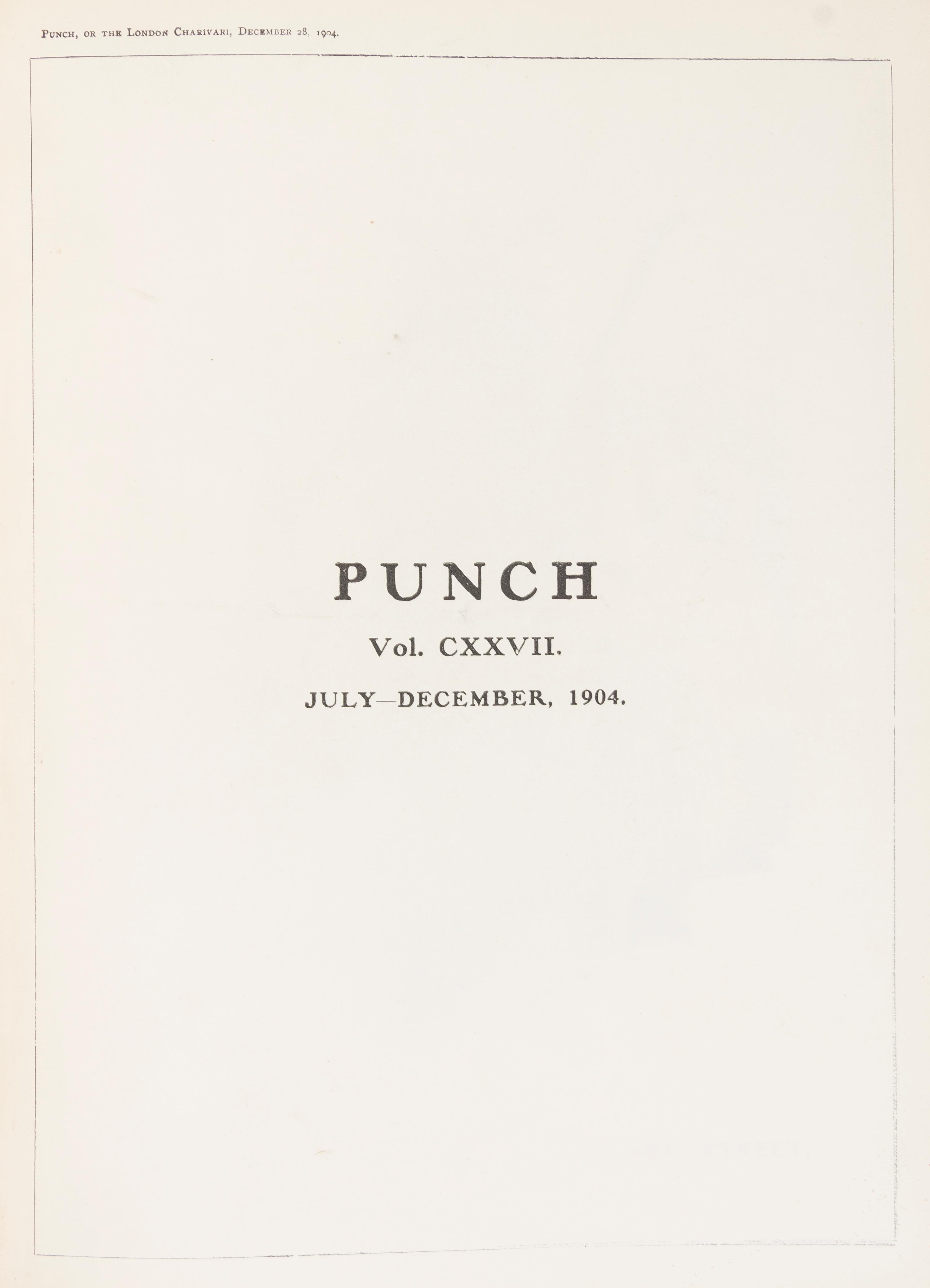 (PUNCH MAGAZINE). Punch: Or the London Charivari. London, 1841-1890. 214 vols. July-Dec. 1891 through July-Dec. 1946.