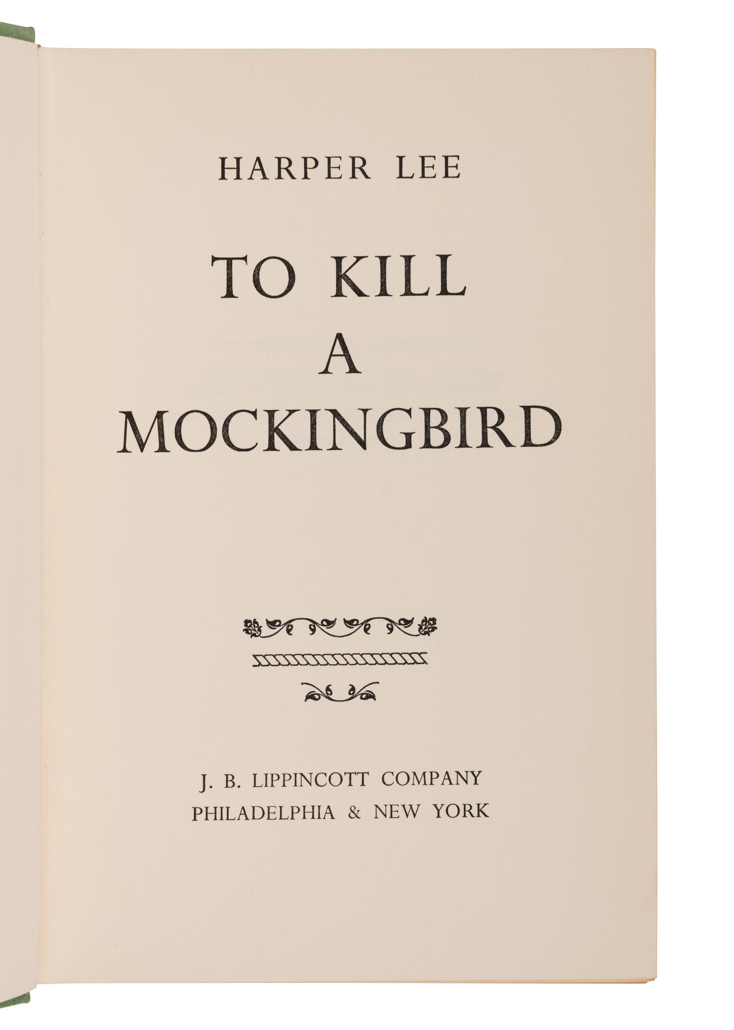 LEE, Harper (1926-2016). To Kill A Mockingbird. Philadelphia: J.B. Lippincott, 1960.