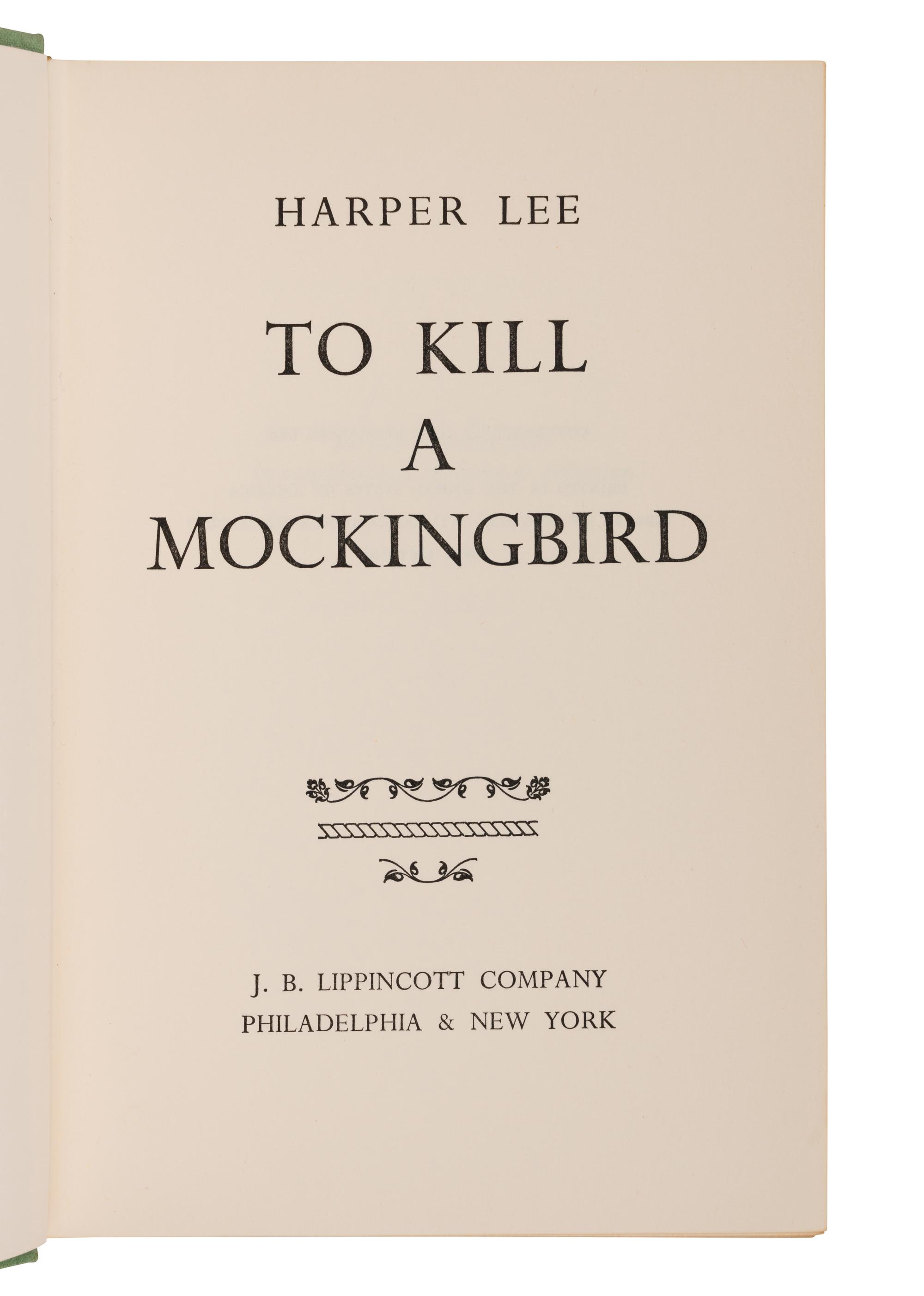 LEE, Harper (1926-2016). To Kill A Mockingbird. Philadelphia: J.B. Lippincott, 1960.